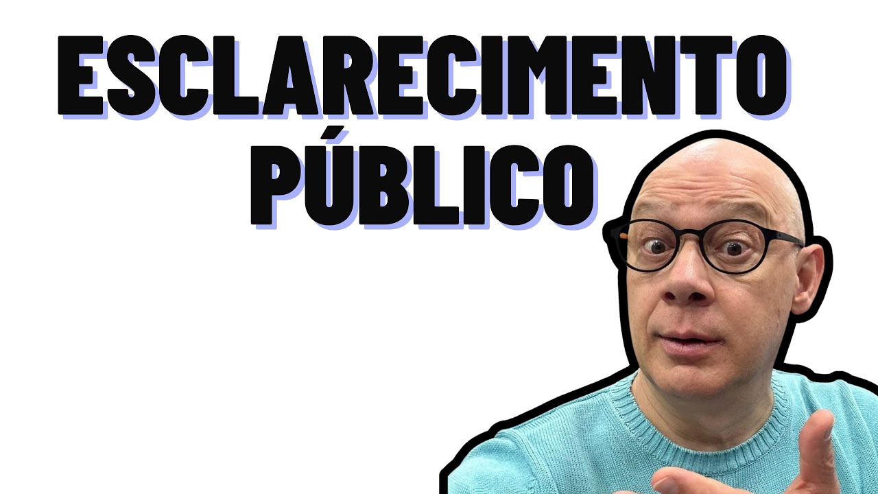 ESCLARECIMENTO PÚBLICO. Comentários