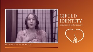 Gifted Identity