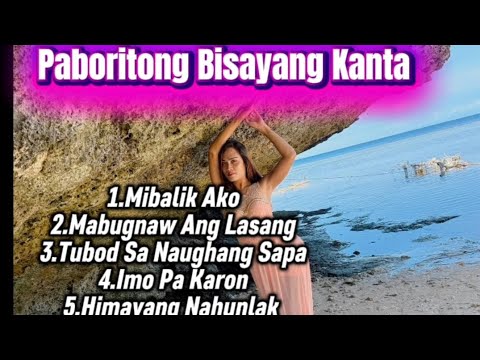 Bisayan Songs All Time Favourite 