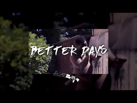 Zay Bang x Mozzy x West Coast Vocal Type Beat - "Better Days" (Prod @BoneProductions)