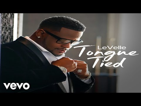 LeVelle - Tongue Tied