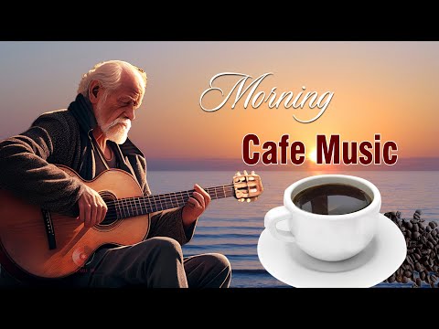 Cafémusik am Morgen - Wachen Sie glücklich mit positiver Energie auf -Schöne spanische Gitarrenmusik