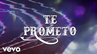 Te Prometo Lyrics English Translation