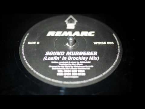 Remarc - Sound Murderer - White House Records - WYHS 035 (1994)