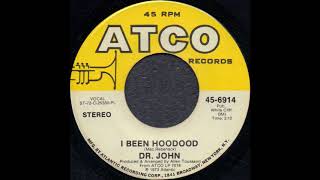 I BEEN HOODOO / DR. JOHN [ATCO 45-6914]