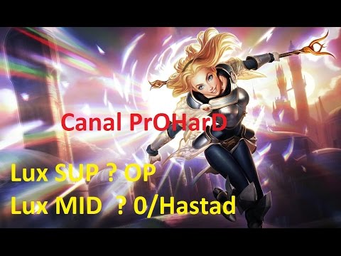 LiveStream Twitch -Lux NormalGame 0/Hastad SLK