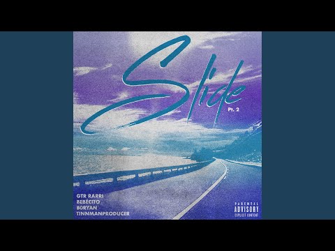 Slide, Pt. 2