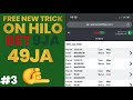 Bet9ja 49ja Free HILO Trick Tutorial Working 99 9