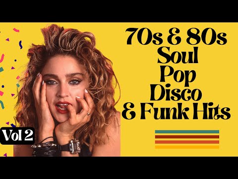 70s & 80s Dance & Soul Hits | Non-Stop Disco, Funk & Pop Party Mix (Vol. 2)