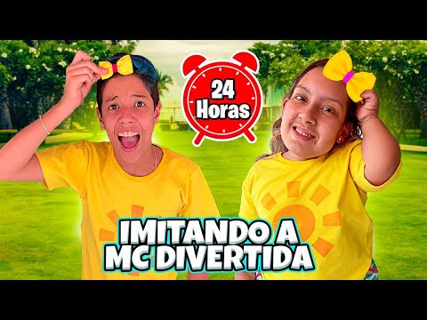 24 HOURS IMITATING MC DIVERTIDA *it went wrong