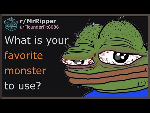 DMs, what is your all-time favorite DND monster, and why?