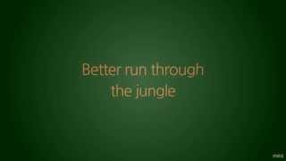 Run Through the Jungle | Creedence Clearwater Revival | Lyrics ☾☀