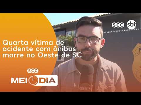 Quarta vítima de acidente com ônibus morre no Oeste de SC | Segurança | SCC Meio-Dia