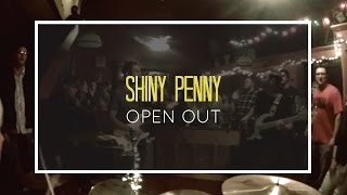 SHINY • PENNY - Open Out