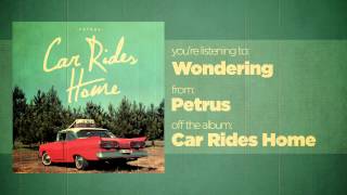 Petrus - Wondering