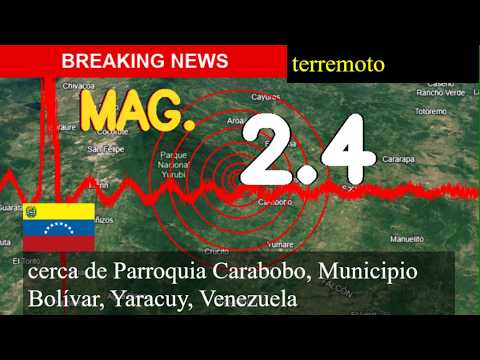 😱🚨 Terremoto cerca de la Parroquia Carabobo, Municipio Bolívar, Yaracuy, Venezuela actualizaciones e