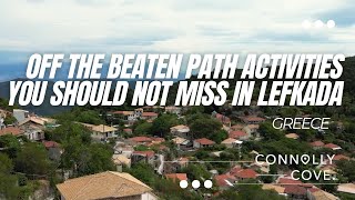 Off the Beaten Path Activities You Should Not Miss in Lefkada | Lefkada | Greece | Things To Do