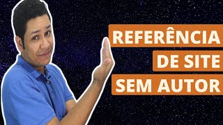 Referencia de Site sem Autor - Como Citar?