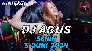Download lagu DJ AGUS SENIN 3 JUNI 2024 mp3