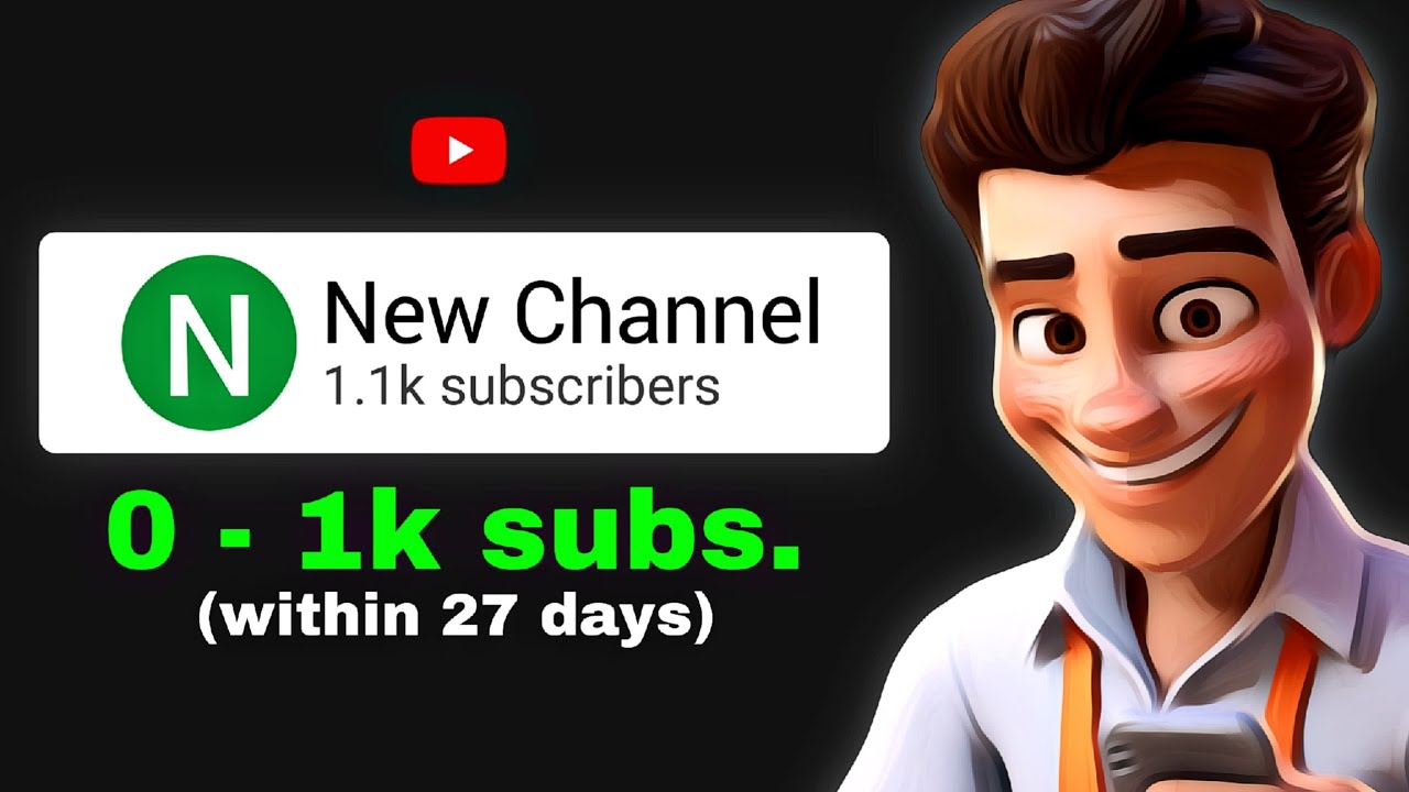 Get Your First 1000 Subscribers in 27 days! ( Beginner's guide ) 😉