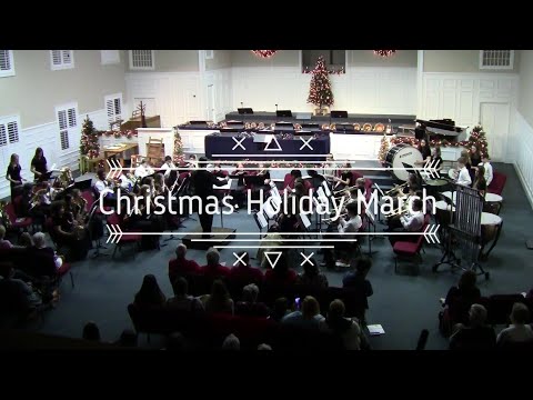 Christmas Holiday March  (middle school band)