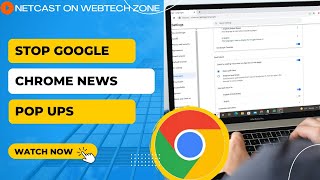How to Stop Google Chrome News Pop Ups | Turn Off News Pop Up on Chrome