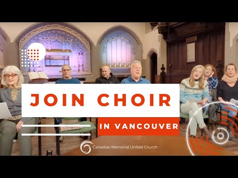 Join Choir | CMUC Community Choir | Canadian Memorial United Church