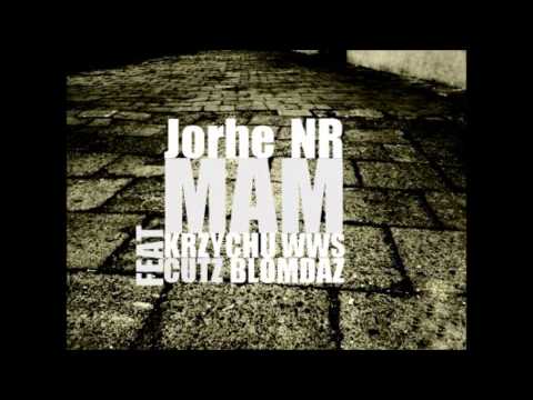 Jorhee Nr - Mam (Feat. KrzychuWWS, Blomdaz)