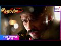 Rangrasiya Full Episode Ep 11 Rudra Catches Varun Red Handed For Smuggling Colors TV
