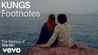 Kungs, Cookin&#39; On 3 Burners - The Making of &#39;This Girl&#39; | Vevo Footnotes