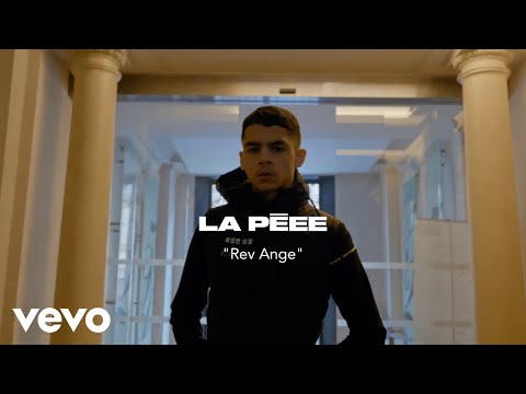 La Peee - Rev Ange (Clip officiel)
