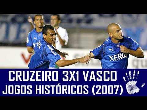 CRUZEIRO 3X1 VASCO - JOGOS HISTÓRICOS (2007)