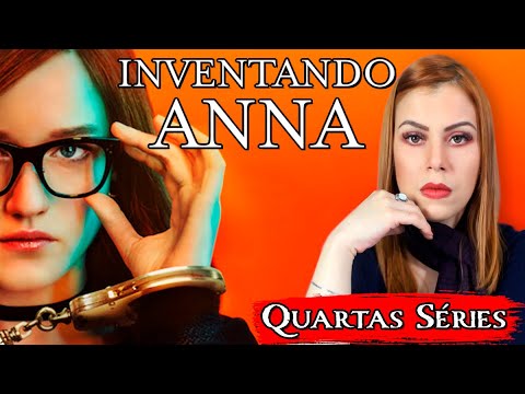 INVENTANDO ANNA - NO ESQUEAM QUEM  ANNA