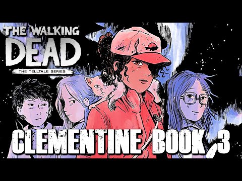 The Walking Dead: CLEMENTINE BOOK THREE READING LIVE