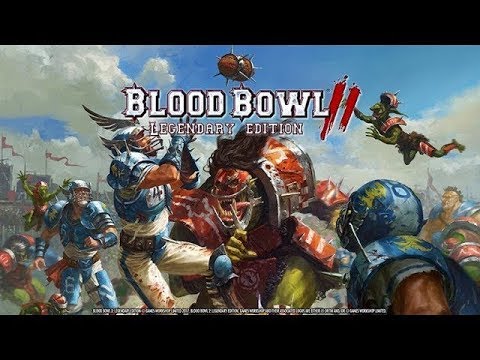 Blood Bowl 2 LEGENDARY EDITION GAMEPLAY