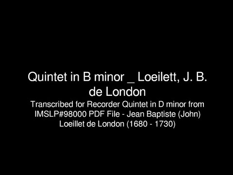 Loeilett, J. B. de London_Quintet in B minor