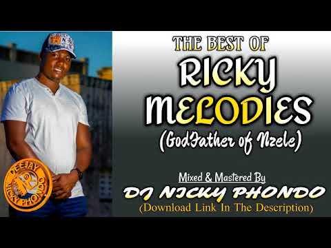 BEST OF RICKY MELODIES BANGO NZELE MIX 2020 - DJ NICKY PHONDO (Download Link In The Description)