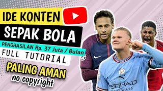 Download lagu Cara Membuat KONTEN SEPAK BOLA Di YouTube ! mp3
