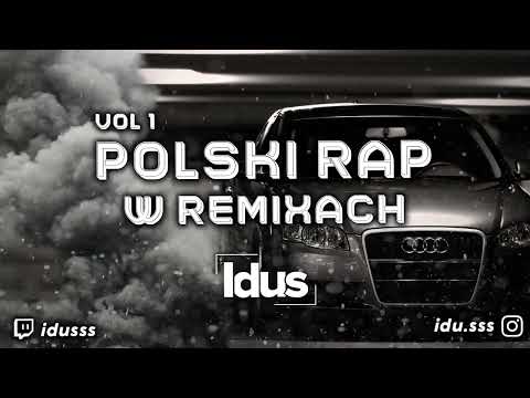 ??⚡️POLSKI RAP W REMIXACH⚡️??  VOL.1⛔️STYCZEŃ 2024⛔️