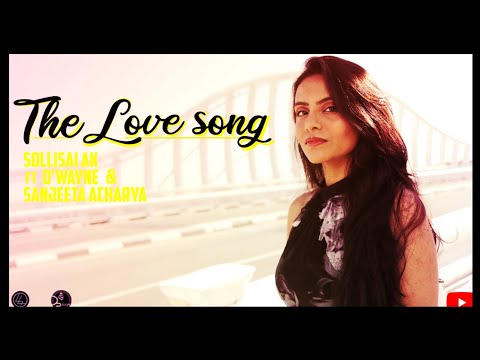 LSM Records - The Love Song (Official Music Video) - Sollisai Ak ft D'Wayne & Sanjeeta Acharya