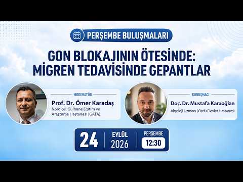 GON Blokajının Ötesinde: Migren Tedavisinde Gepantlar