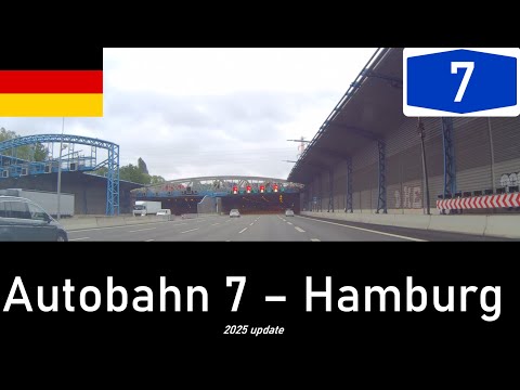 Germany: A7 Hamburg 2025 (Hamburg/Schnelsen - Elbtunnel - Dreieck Hamburg Südwest)