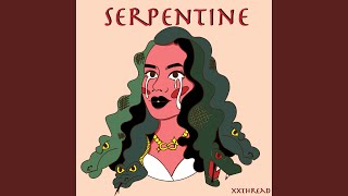 Serpentine Music Video