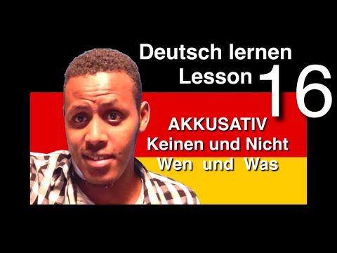 Barashada Luuqada JARMALKA lesson 16 , AKKUSATIV, Wen und Was,  Kein.  und. Nicht Abdiaziz Muktar