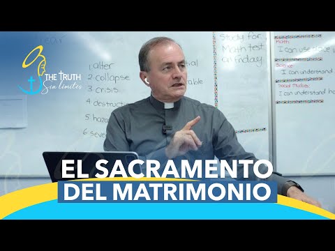 El Sacramento del Matrimonio.