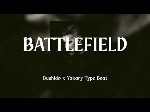 BATTLEFIELD - Bushido x Yakary Type Beat I Hard Rap Instrumental w. Scratches