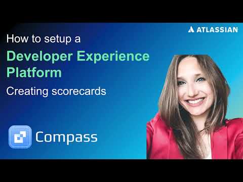 Part 4 - Setup a developer experience platform using Compass: Creating Scorecards