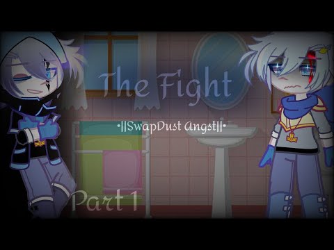 •||𝚃𝙷𝙴 𝙵𝙸𝙶𝙷𝚃||𝙵𝚝.𝚂𝚠𝚊𝚙𝙳𝚞𝚜𝚝 𝙰𝚗𝚐𝚜𝚝||𝙿𝚊𝚛𝚝 1||𝙻𝚊𝚣𝚢 T_T||•