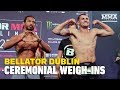 Bellator Dublin/Bellator 227 Weigh-In Staredowns - MMA Fighting