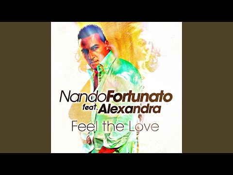 Feel the Love (feat. Alexandra) (Extended Version)